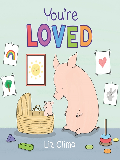 Title details for You're Loved by Liz Climo - Available